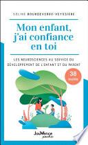 Mon enfant, j'ai confiance en toi