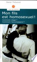 Mon fils est homosexuel !