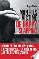 Mon fils, victime de happy slapping