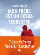 Mon frère est un extraterrestre