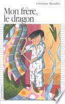 Mon frère, le dragon