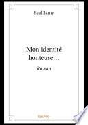 Livre Mon identité honteuse...