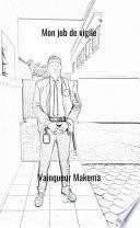 Mon job de vigile