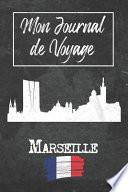 Mon Journal de Voyage Marseille