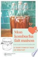 Mon Kombucha Fait Maison