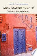 Mon Maroc envolé