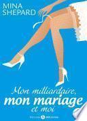 Mon milliardaire, mon mariage et moi 3