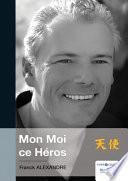 Mon Moi ce Héros