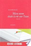 Mon nom était écrit sur l'eau