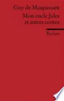 Mon oncle Jules et autres contes