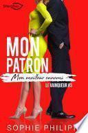 Mon Patron, Mon meilleur ennemi Tome 3