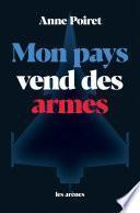 Mon pays vend des armes