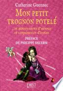 Mon petit trognon potelé