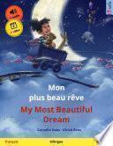 Mon plus beau rêve – My Most Beautiful Dream (français – anglais)