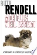Mon plus vieil ennemi