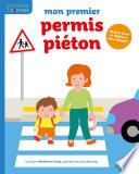 Mon premier permis piéton - Dès 3 ans