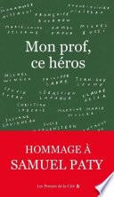 Mon prof, ce héros
