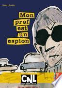 Mon prof est un espion