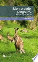 Mon pseudo: Kangourou
