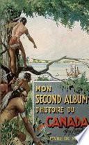 Mon second album d'histoire du Canada - Livre du Maître