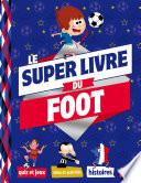 Mon super livre du foot