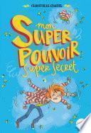 Mon super pouvoir super secret