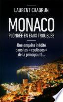 Monaco, plongée en eaux troubles