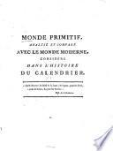 Monde primitif, analysé et comparé avec le monde moderne
