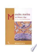 Mondes marins du Moyen Âge