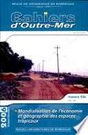 Mondialisation de l'économie et géographie des espaces tropicaux