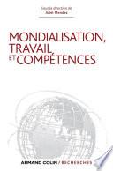 Mondialisation, travail et compétences
