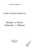 Monnaie et histoire d'Alexandre à Mahomet