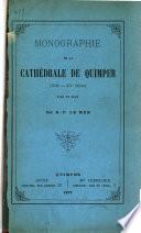 Monographie de la cathedrale de Quimper, 13. -15. siecle