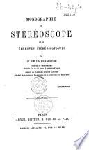 Monographie du stéréoscope et des épreuves stéréoscopiques