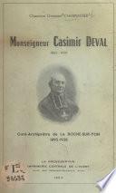 Monseigneur Casimir Deval, 1852-1939