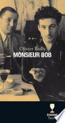 Monsieur Bob