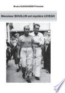 Monsieur Bouillin est mystère Levegh