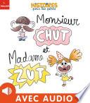 Monsieur Chut et Madame Zut