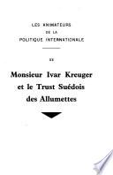 Monsieur Ivar Kreuger et le Trust suédois des allumettes