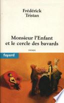 Monsieur l'Enfant et le cercle des bavards