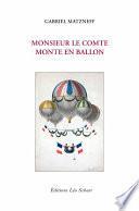Monsieur le comte monte en ballon