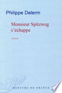 Monsieur Spitzweg s'échappe