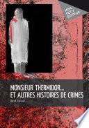 Monsieur Thermidor… et autres histoires de crimes
