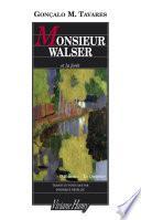 Monsieur Walser et la forêt
