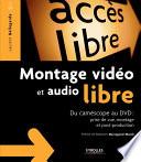 Montage vidéo et audio libre