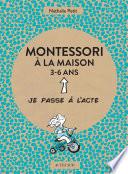 Montessori à la maison - 3-6 ans