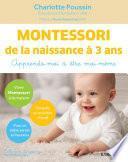 Montessori de la naissance à 3 ans