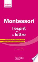 Montessori, l'esprit et la lettre