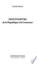 Montmartre, de la République à la Commune