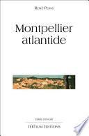 Montpellier atlantide